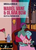 Mabel Vane & Olivia Bow. Delitti al profumo di gin