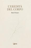 L'eredità del corpo