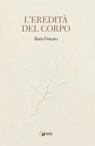 L'eredità del corpo