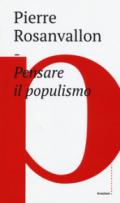 Pensare il populismo