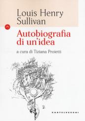 AUTOBIOGRAFIA DI UN'IDEA