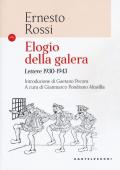 Elogio della galera. Lettere 1930-1943