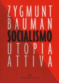 SOCIALISMO: UTOPIA ATTIVA