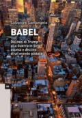 BABEL. ASCESA E DECLINO DI UN MONDO GLOBALE