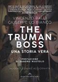 The Truman boss. Una storia vera