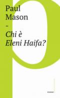 Chi è Eleni Haifa?