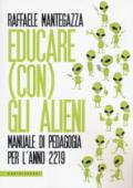 Educare (con) gli alieni