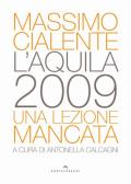 L'Aquila 2009. Una lezione mancata