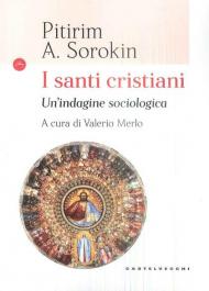 I santi cristiani. Indagine sociologica