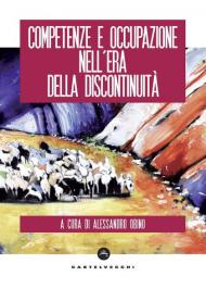 Competenze e occupazione nell'era della discontinuità