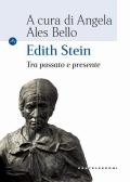 Edith Stein. Tra passato e presente