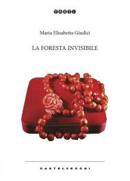 La foresta invisibile