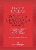 Politica e ideologia nella teoria Marxista. Capitalismo, fascismo, populismo