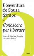 Conoscere per liberare