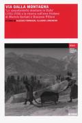 Via dalla montagna. «Lo spopolamento montano in Italia» (1932-1938) e la ricerca sull'area friulana di Michele Gortani e Giacomo Pittoni