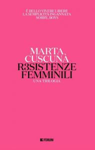 Resistenze femminili. Una trilogia