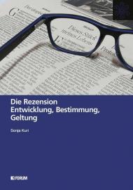 Die rezension. Entwicklung, Bestimmung, Geltung