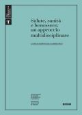 Salute, sanità e benessere: un approccio multidisciplinare