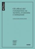 Gli effetti del Coronavirus su società, economia e istituzioni