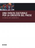 Una svolta culturale per la crescita del paese