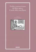 Perdite e sopravvivenze del libro antico: il ruolo delle miscellanee