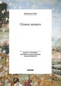 Grano amaro. Lavoro contadino nell'Italia nord-orientale (secoli XIII-XV)