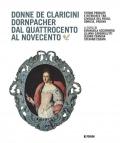 Donne De Claricini Dornpacher dal Quattrocento al Novecento