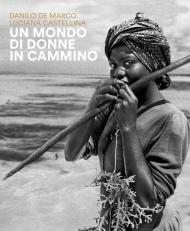 Un mondo di donne in cammino