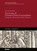Il processo di Giovanni Pietro Franceschinis