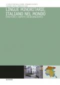 Lingue minoritarie, italiano nel mondo. Strutture e aspetti sociolinguistici