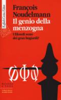 Il genio della menzogna. I filosofi sono dei gran bugiardi?