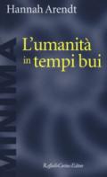 L'umanità in tempi bui. Riflessioni su Lessing