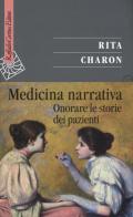 Medicina narrativa. Onorare le storie dei pazienti