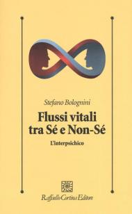 Flussi vitali tra sé e non-sé. L'interpsichico