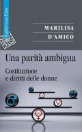 Una parità ambigua. Costituzione e diritti delle donne