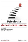 Psicologia delle risorse umane. Nuova ediz.