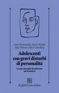Adolescenti con gravi disturbi di personalità. La psicoterapia focalizzata sul transfert