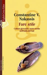 Fare «stile». Culture giovanili e mass media nell'India del Sud