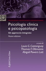 Psicologia clinica e psicopatologia. Un approccio integrato