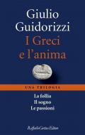 I Greci e l'anima. Una trilogia