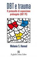 DBT e trauma. Il protocollo di esposizione prolungata (DBT PE)