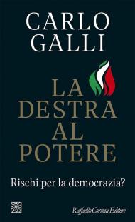 La destra al potere. Rischi per la democrazia?