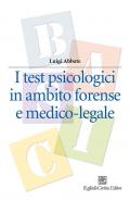 I test psicologici in ambito forense e medico-legale