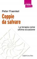 Coppie da salvare. La terapia come ultima occasione