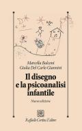 Il disegno e la psicoanalisi infantile. Nuova ediz.