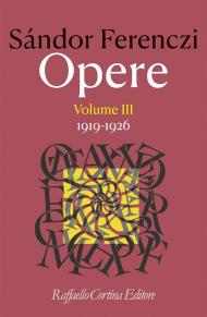 Opere. Vol. 3: 1919-1926