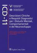 ICD-11. Descrizioni cliniche e requisiti diagnostici per i disturbi mentali, comportamentali e del neurosviluppo
