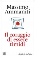 Il coraggio di essere timidi