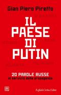 Il paese di Putin. 20 parole russe al servizio della propaganda