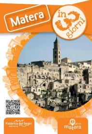 Matera in 3 giorni